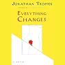 Everything Changes