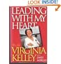 Leading with My Heart: My Life