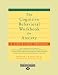 The Cognitive Behavioral Workbook for Anxiety (EasyRead Large Edition)