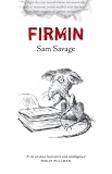 Firmin: Adventures of a Metropolitan Lowlife