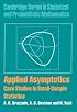 Applied Asymptotics: Case Studies in Small-Sample Statistics (Cambridge Series in Statistical and Probabilistic Mathematics)