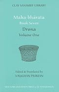 Mahabharata Book Seven: Drona (The Clay Sanskrit Library)