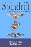Spindrift: Sea Stories from the Naval Services