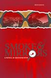 SMOKE & MIRRORS