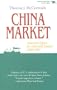 China Market: America's Quest for Informal Empire, 1893-1901