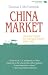 China Market: America's Quest for Informal Empire, 1893-1901