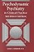 Psychodynamic Psychiatry in Clinical Practice: The DSM-IV Edition