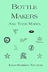 Bottle Makers and Their Marks
