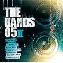 The Bands 05 II