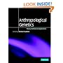 Anthropological Genetics: Theory, Methods and Applications