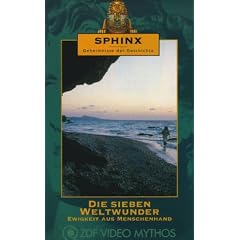 Sphinx - Geheimnisse der Geschichte: Die sieben Weltwunder [VHS]