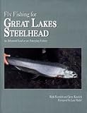 Sporting Goods : Fly Fishing for Great Lakes Steelhead, by Rick and Jerry Kustich