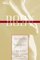 Body Feng Shui: The Ancient Chinese Science of Body Reading