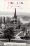England: Travels Through an Unwrecked Landscape