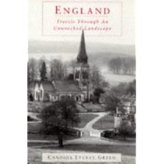 England: Travels Through an Unwrecked Landscape