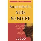 Anaesthetic Aide Memoire by  John Urquhart, John Hall, Pamela Chrispin, and Jeremy Mauger