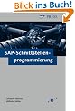 SAP-Schnittstellenprogrammierung: Ausf�hrlicher Workshop zur RFC-Programmierung. Objektorientierter Zugriff mit BAPIs/ActiveX und JCo. ... qRFC und Parallelverarbeitung (SAP PRESS)