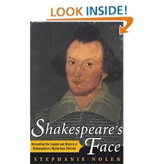 Shakespeare's Face: Unraveling the Legend and History of Shakespeare's Mysterious Portrait