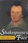 Shakespeare's Face: Unraveling the Legend and History of Shakespeare's Mysterious Portrait