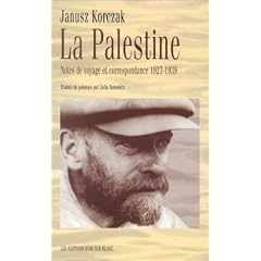 La Palestine : Notes de voyage et correspondance 1927-1939