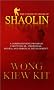 The Complete Book Of Shaolin: Comprehensive Program for Physical, Emotional, Mental and Spiritual Development