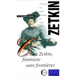Clara Zetkin, feministe sans frontieres (Collection "La Part des hommes,") book cover