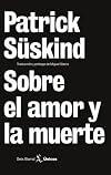 Sobre El Amor y La Muerte