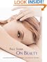Paul Starr On Beauty: Conversations with Thirty Celebrated Women