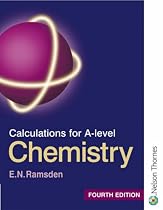 Calculations for A-Level Chemistry - Fourth Edition (Calculations for A Level Chemistry)