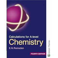 Calculations for A-Level Chemistry - Fourth Edition (Calculations for A Level Chemistry)