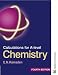 Calculations for A-Level Chemistry - Fourth Edition (Calculations for A Level Chemistry)