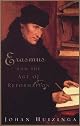 Erasmus and the Age of Reformation by Johan Huizinga