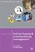 Mastering Fashion Buying and Merchandising Management (Palgrave Master)