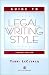 Book Guide to Legal Writing Style (Legal Research and Writing)