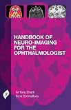 Handbook of Neuro-imaging for the Ophthalmologist