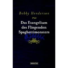 Das Evangelium des Fliegenden Spaghettimonsters