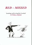 Red - missed : sendings off in English football, 1979/80 to 2000/01