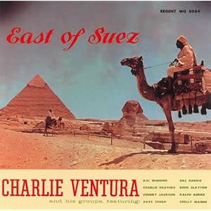 East of Suez by Charlie Ventura (Audio CD - 2005) - Import