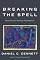 Breaking the Spell: Religion as a Natural Phenomenon