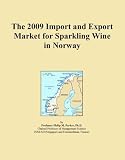 The 2009 Import and Export Market for Sparkling Wine in Norway