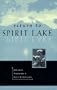 Return to Spirit Lake: Journey Through a Lost Landscape