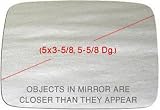 70-92 CADILLAC DEVILLE MIRROR GLASS RH (PASSENGER SIDE), (5x3-5/8, 5-5/8 Dg.) Convex RWD (1970 70 1971 71 1972 72 1973 73 1974 74 1975 75 1976 76 1977 77 1978 78 1979 79 1980 80 1981 81 1982 82 1983 8