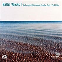 Baltic Voices 1 / Kreek Sandstrom / Rautavaara / Part / Vasks