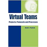 virtual teams projects protocols and processes