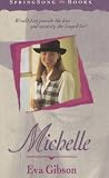 Michelle (SpringSong Books #1)