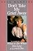 Book Don't Take My Grief Away: What to Do When You Lose a Loved One