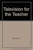 Television for the teacher