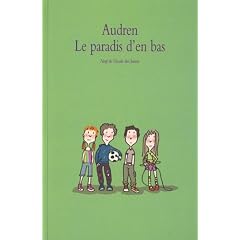 Le paradis d'en bas : Tome 1