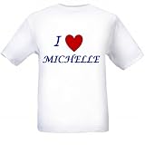 I LOVE MICHELLE - Name-series - White T-shirt