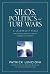 Silos, Politics, and Turf Wars